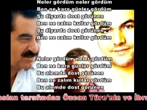 İbrahim Tatlıses - Özcan Türe - Kıvırcık Ali - Neler Gördüm