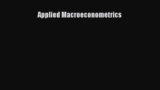 [PDF Download] Applied Macroeconometrics [Download] Online