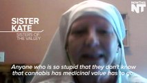 'Weed Nuns' Who Grow Medical Marijuana Are At Risk Of Being Shut Down