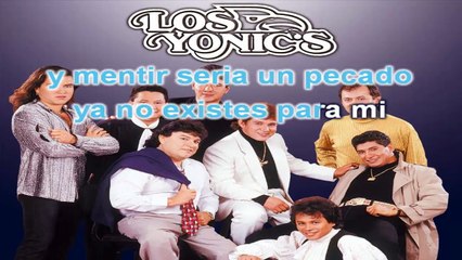 Los Yonics - Con El Alma En La Mano - karaoke letra