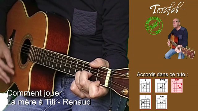 La mère à Titi - Renaud [Tuto guitare] by Terafab