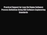 [PDF Download] Practical Support for Lean Six Sigma Software Process Definition Using IEEE