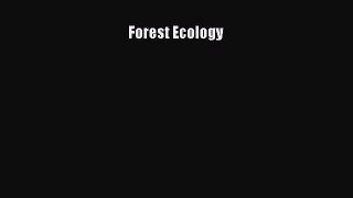 [PDF Download] Forest Ecology [Download] Online