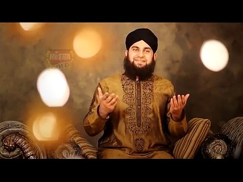 Hafiz Ahmed Raza Qadri - Sarkar Ki Nagri Main - Mera Koi Nahi Hai Tere Siwa 2015