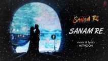 SANAM RE Title Song (LYRICAL)  Sanam Re  Pulkit Samrat, Yami Gautam, Divya Khosla Kumar