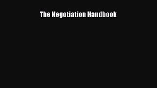 [PDF Download] The Negotiation Handbook [Read] Online