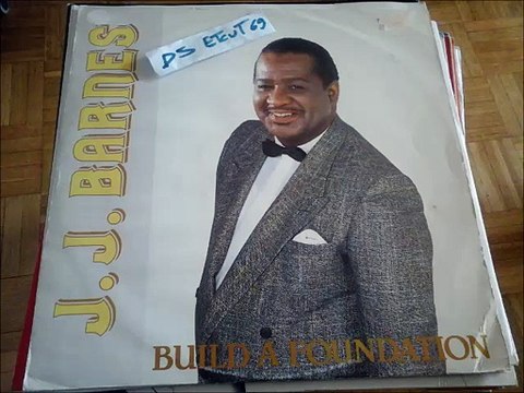 J. J. BARNES -BUILD A FOUNDATION(RIP ETCUT)MOTORCITY REC 90