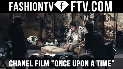CHANEL Film Classic Once Upon A Time | FTV.com