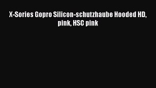 X-Sories Gopro Silicon-schutzhaube Hooded HD pink HSC pink