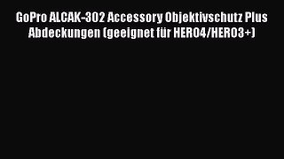 GoPro ALCAK-302 Accessory Objektivschutz Plus Abdeckungen (geeignet f?r HERO4/HERO3 )