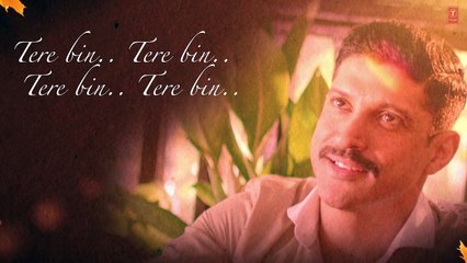 -Tere Bin- Lyrical Video Song - Wazir - Farhan Akhtar, Aditi Rao Hydari - Sonu Nigam, Shreya Ghoshal -