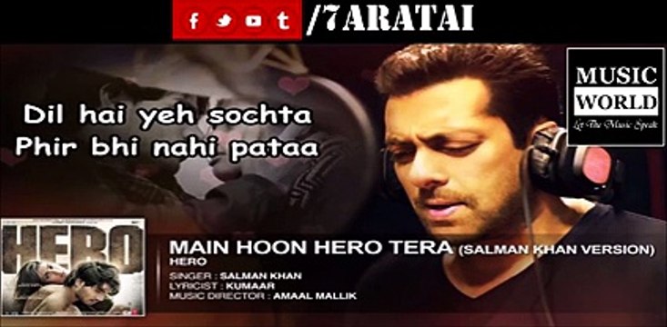 Main Hoon Hero Tera Hero Hero 2015 Full Song With Lyrics Salman Khan