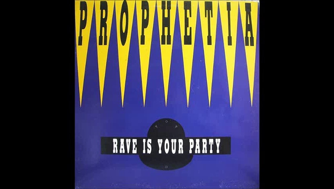 Prophetia - Rave Is Your Party (Jesus Mix) (A)