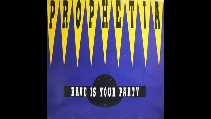 Prophetia - Rave Is Your Party (Jesus Mix) (A)