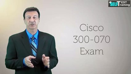 Cisco 300-070 CCNP Collaboration Exam