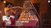 Yeh Fitoor Mera - Full Song - Fitoor - Arijit Singh - Aditya Roy Kapoor, Katrina Kaif - Amit Trivedi