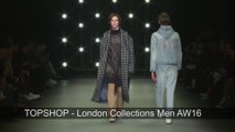 TOPSHOP Autumn Winter 2016 | London Collections Men