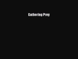 [PDF Download] Gathering Prey [PDF] Online