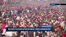 Millions of muslims gather in annual 'world congregation'