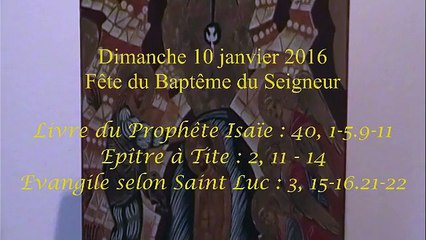 Homélie de la Fête du Baptême du Seigneur ( 2016 )