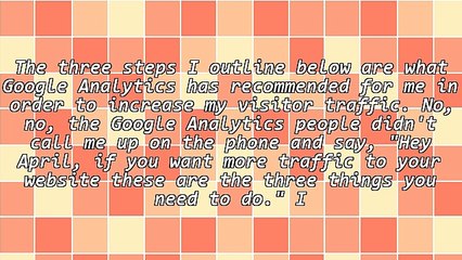 More Is Better in Marketing Too: 3 Steps to Get MORE Visitors to Your Website