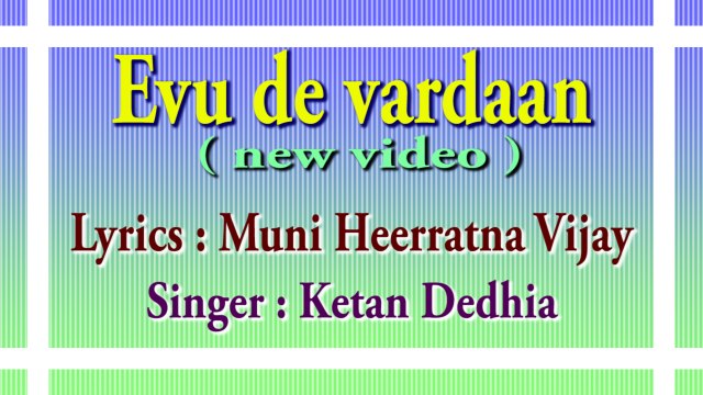 54 Evu de vardaan - new video (motivational.spiritual,devotional,cultural,jainism,bhajan,bhakti,hindi,hindu,evergreen)