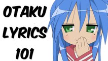 Otaku Lyrics 101