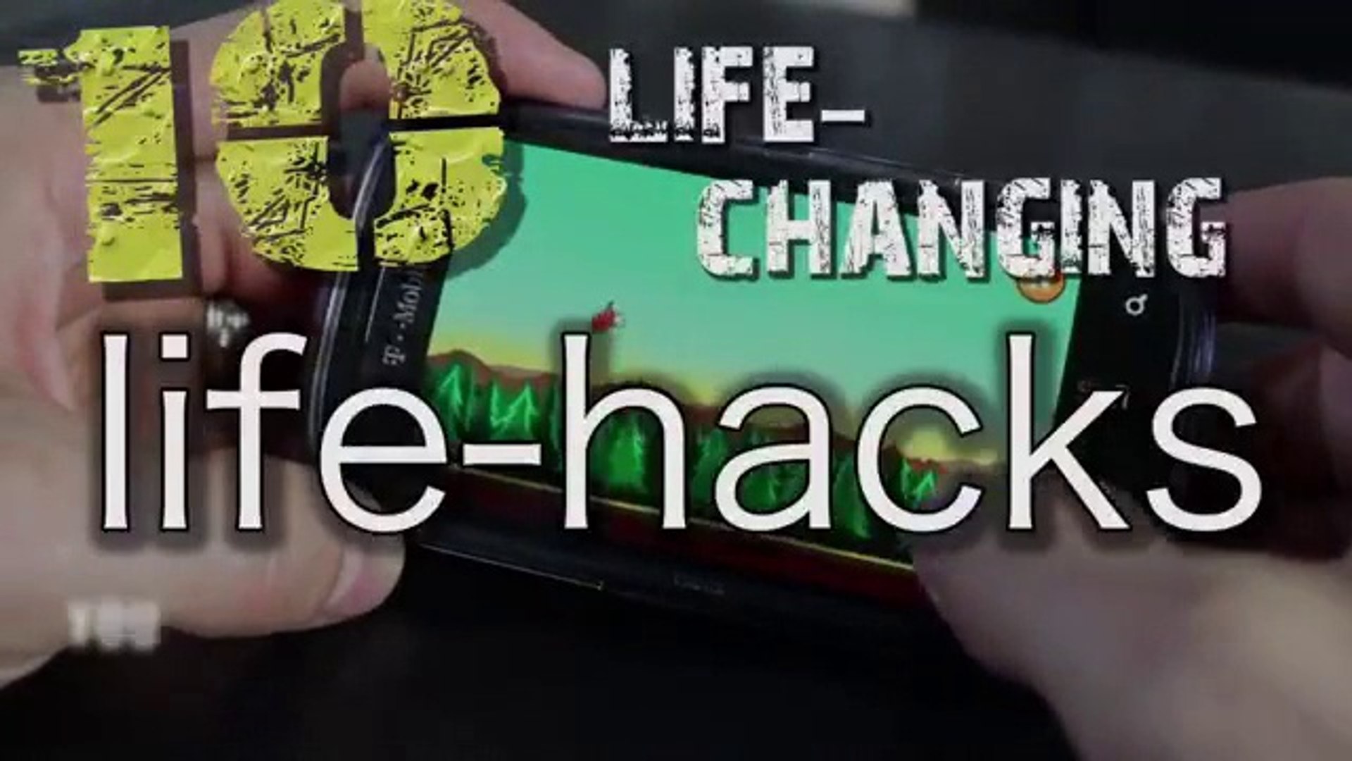 Life Hacks #1: 10 changing life hacks