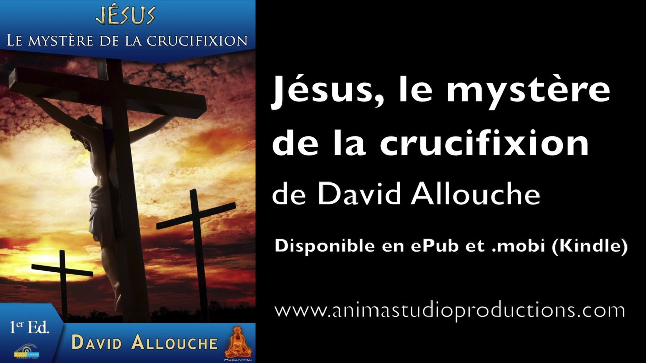 BA Jésus, le mystère de la crucifixion