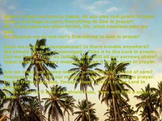 What a friend we have in Jesus