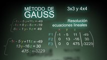 Método de GAUSS resolución ecuaciones lineales 3x3 y 4x4