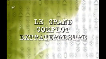 O.V.N.I.   Le Grand Complot Extraterrestre