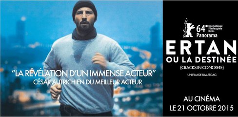Bande annonce Ertan ou la destinée VF