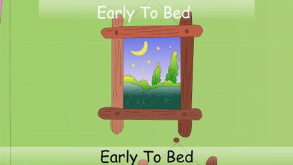 Early To Bed & Early To Rise - Animated Nursery Rhyme in English Language