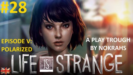 "Life is Strange" "PC" - "PlayTrough" (28)