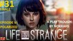 "Life is Strange" "PC" - "PlayTrough" (31)