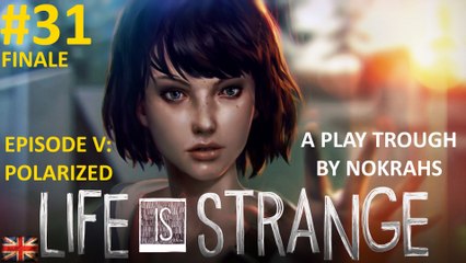 "Life is Strange" "PC" - "PlayTrough" (31)