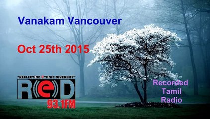 Vanakam Vancouver 2015-10-25