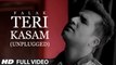 Teri Kasam (Unplugged) Falak Shabir Official Music Video - JUDAH (Latest Songs 2015)