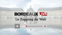 Bordeaux : le zapping du web #6
