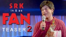 FAN - Teaser 2 OUT - Introducing Gaurav | Shah Rukh Khan