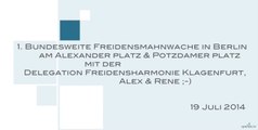 1. Bundesweite MW in Berlin mit der Delegation der Klagenfurter Montagsharmonie - Alex & Rene ;-)