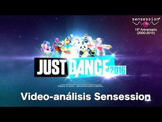 Just Dance 2016 Análisis Sensession