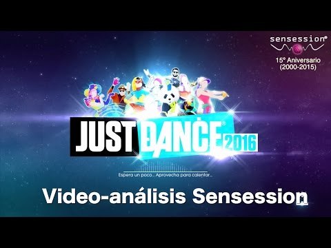Just Dance 2016 Análisis Sensession