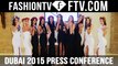 Fashion City Press Conference with FashionTV Dubai 2015 | FTV.com