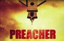 Preacher : bande annonce de la série (Garth Ennis)