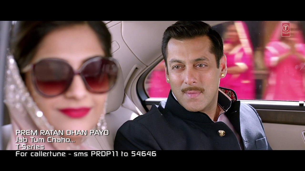 Jab Tum Chaho-VIDEO Song - Prem Ratan Dhan Payo - Salman Khan Sonam Kapoor