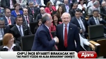 CHP'li İnce "AK Parti Yüzde 49 alırsa bırakırım"