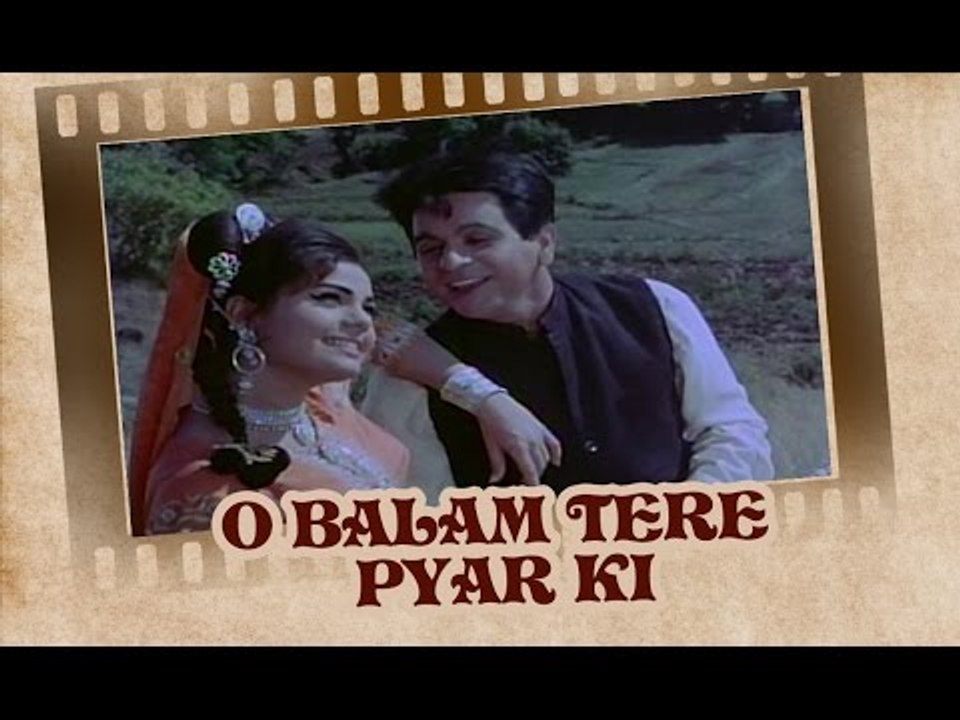 O Balam Tere Pyar Ki (Video Song) | Ram Aur Shaym | Mumtaz | Dilip Kumar | Asha Bhosle | Mohd. Rafi