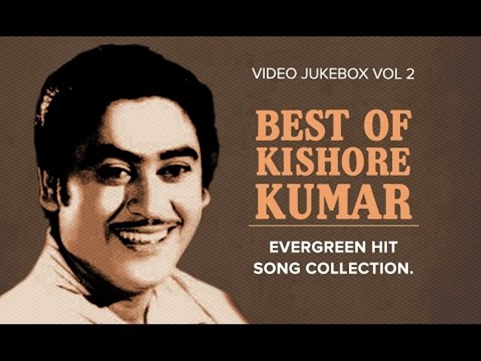 Kishore Kumar old Hindi songs – Jukebox 2 – Evergreen Hit song collection